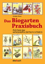 Das Biogarten-Praxisbuch - Bruns, Susanne