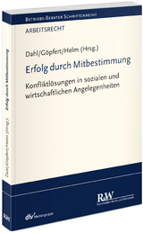 Erfolg durch Mitbestimmung - 