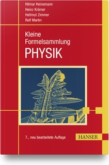 Kleine Formelsammlung PHYSIK - Heinemann, Hilmar; Krämer, Heinz; Zimmer, Hellmut; Martin, Rolf