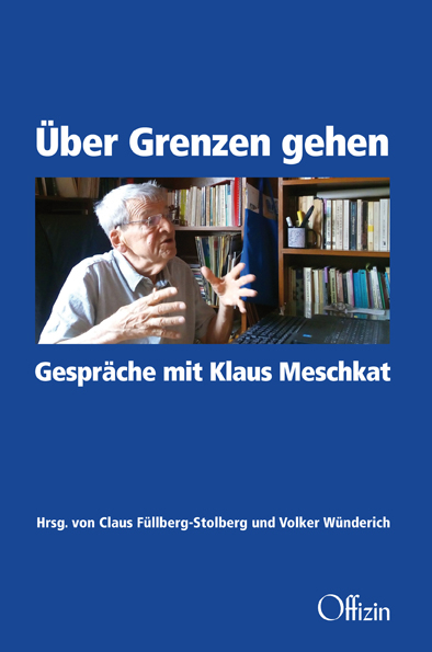 Über Grenzen gehen. - Klaus Meschkat