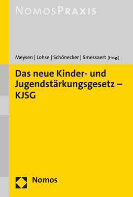 Das neue Kinder- und Jugendstärkungsgesetz – KJSG - 