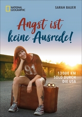 Angst ist keine Ausrede! - Sarah Bauer