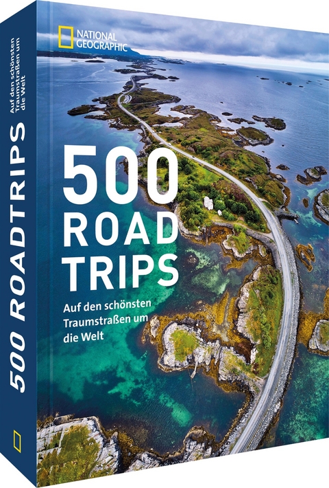 500 Roadtrips -  National Geographic Society/Partner