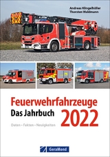 Feuerwehrfahrzeuge 2022 - Klingelhöller, Andreas; Waldmann, Thorsten