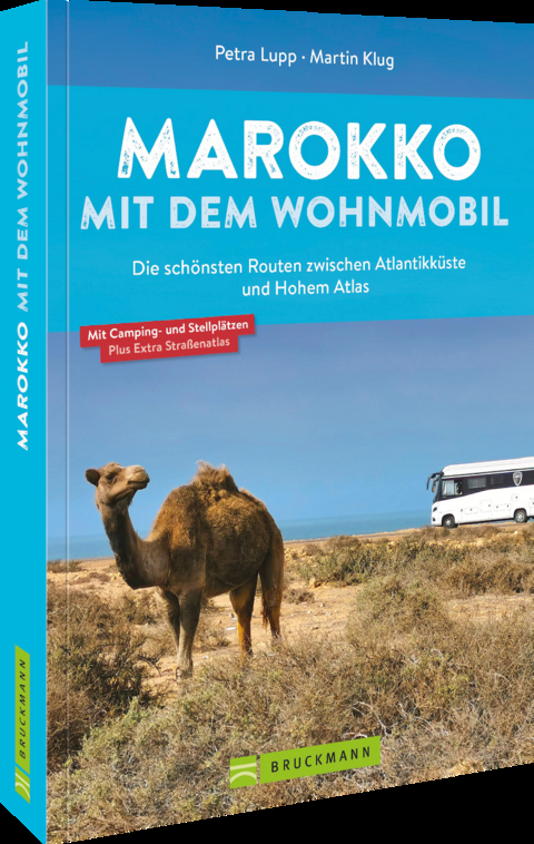 Marokko mit dem Wohnmobil - Petra Lupp, Martin Klug