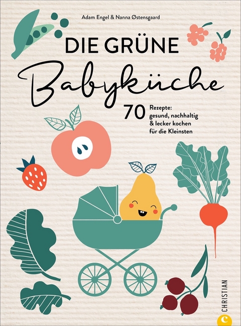 Die grüne Babyküche - Nanna Østensgaard, ADAM ENGEL