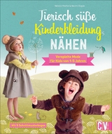 Tierisch süße Kinderkleidung nähen