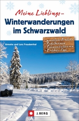 Meine Lieblings-Winterwanderungen im Schwarzwald - Lars und Annette Freudenthal