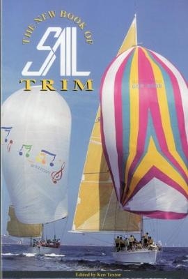 The New Book of SAIL Trim - Ken Textor