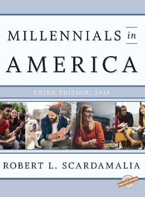 Millennials in America 2019 - Robert L. Scardamalia