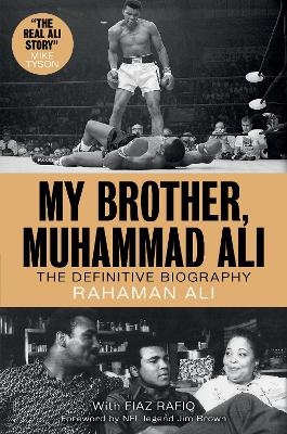 My Brother, Muhammad Ali - Rahaman Ali