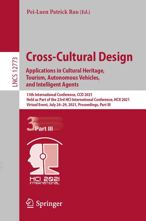 Cross-Cultural Design. Applications in Cultural Heritage, Tourism, Autonomous Vehicles, and Intelligent Agents - 