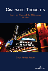 Cinematic Thoughts - Gary James Jason