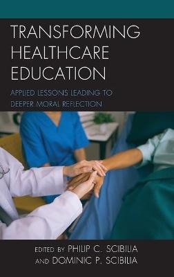 Transforming Healthcare Education - 