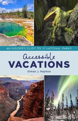 Accessible Vacations - Simon J. Hayhoe