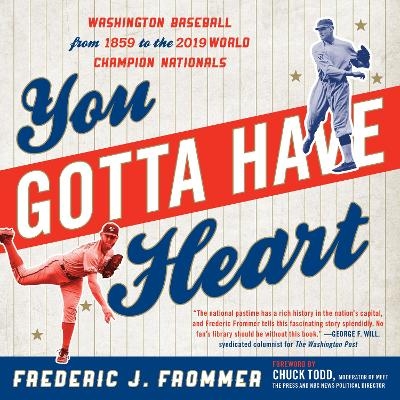 You Gotta Have Heart - Frederic J. Frommer