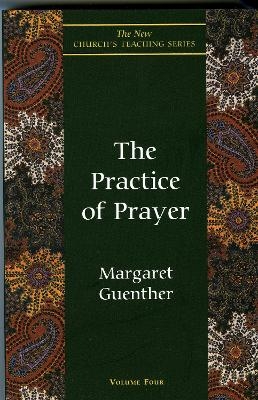 The Practice of Prayer - Margaret Guenther