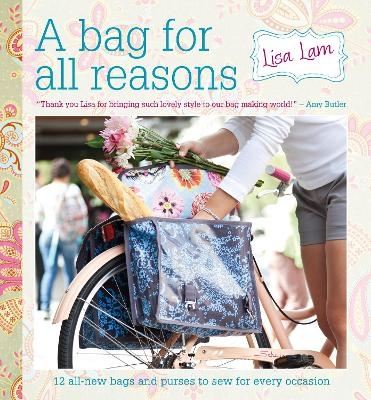 A Bag for All Reasons - Lisa Lam