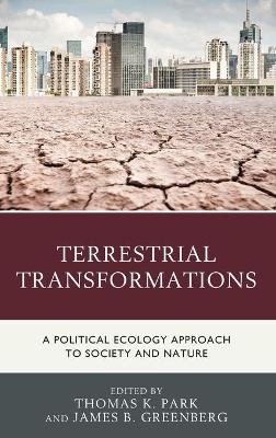 Terrestrial Transformations - 