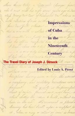 Impressions of Cuba in the Nineteenth Century - 