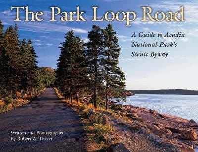 The Park Loop Road - Robert Thayer