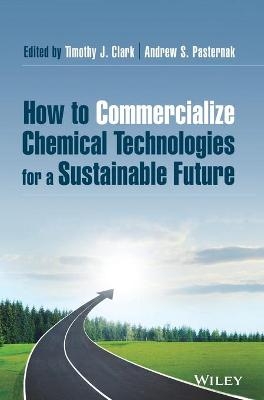 How to Commercialize Chemical Technologies for a Sustainable Future - 