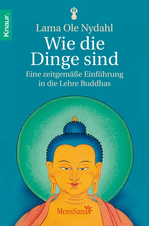 Wie die Dinge sind -  Lama Ole Nydahl