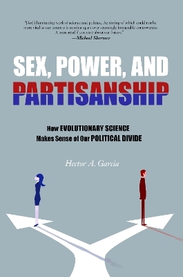 Sex, Power, and Partisanship - Hector A. Garcia