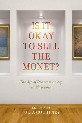 Is It Okay to Sell the Monet? - 