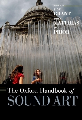 The Oxford Handbook of Sound Art - 