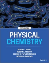 Physical Chemistry - Silbey, Robert J.; Alberty, Robert A.; Papadantonakis, George A.; Bawendi, Moungi G.