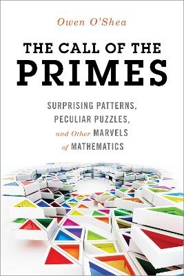 The Call of the Primes - Owen O'Shea