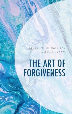 The Art of Forgiveness - 