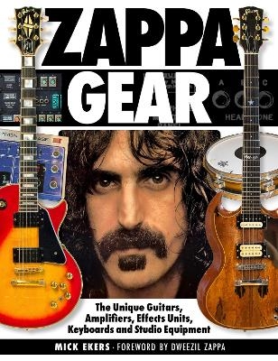 Zappa's Gear - Mick Ekers