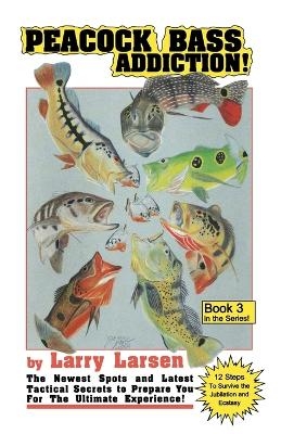 Peacock Bass Addition Book 3 - Larry Larsen