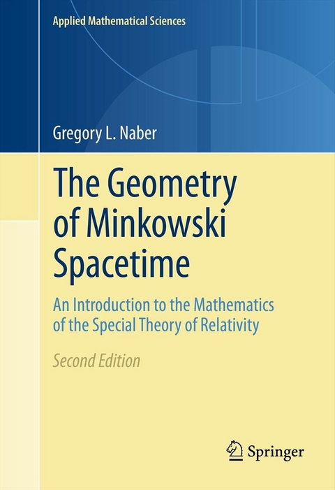 The Geometry of Minkowski Spacetime - Gregory L. Naber