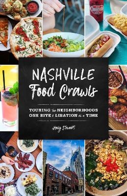 Nashville Food Crawls - Holly Stewart