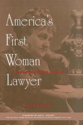 America's First Woman Lawyer - Jane M. Friedman