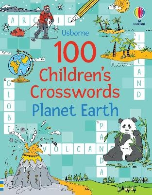 100 Children's Crosswords: Planet Earth - Phillip Clarke