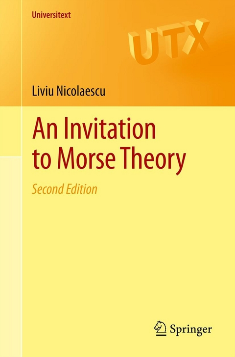 Invitation to Morse Theory -  Liviu Nicolaescu