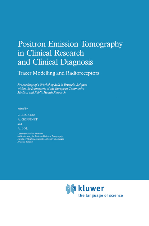 Positron Emission Tomography in Clinical Research: Tracer Modelling and Radioreceptors - 