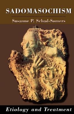 Sadomasochism - Susanne P. Schad-Somers