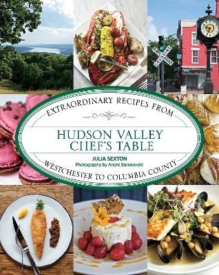 Hudson Valley Chef's Table - Julia Sexton