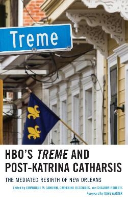 HBO's Treme and Post-Katrina Catharsis - 