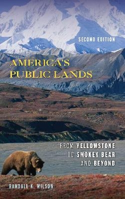 America's Public Lands - Randall K. Wilson