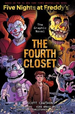 The Fourth Closet (Five Nights at Freddy's Graphic Novel 3) - Scott Cawthon, Kira Breed-Wrisley