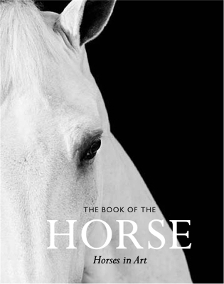 The Book of the Horse - Angus Hyland, Caroline Roberts