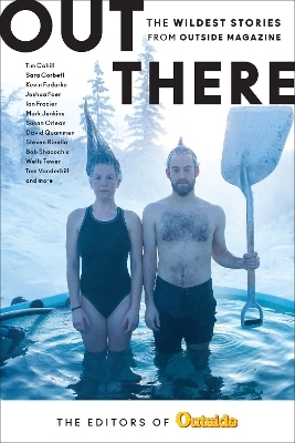 Out There -  The Editors of Outside Magazine