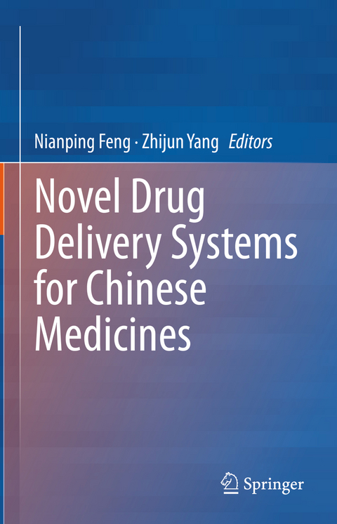 Novel Drug Delivery Systems for Chinese Medicines - 