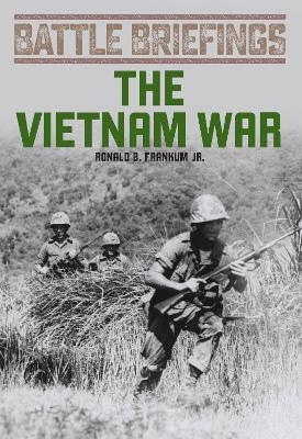 The Vietnam War - Ronald B. Frankum Jr.